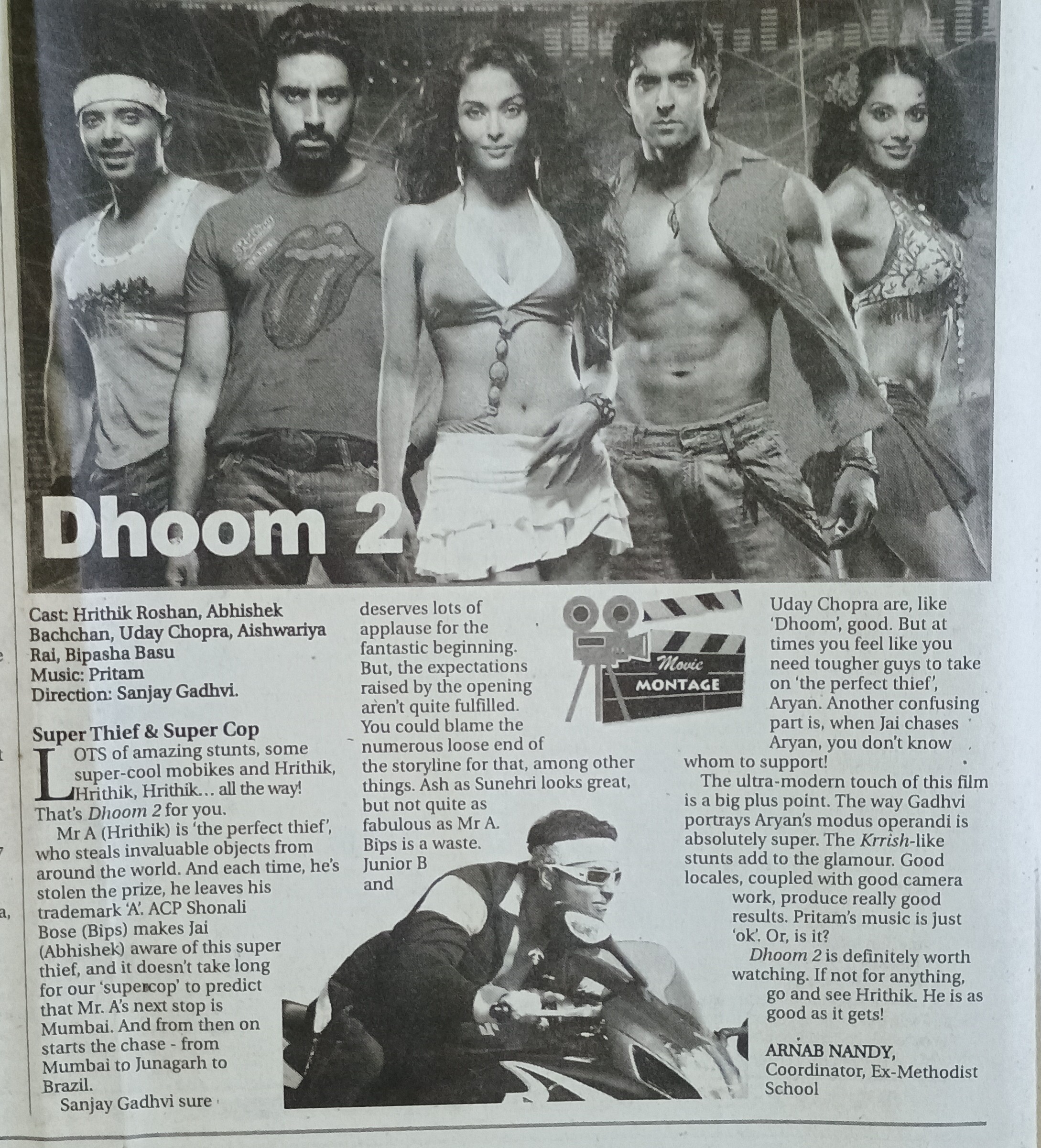 Movie montage – Dhoom 2